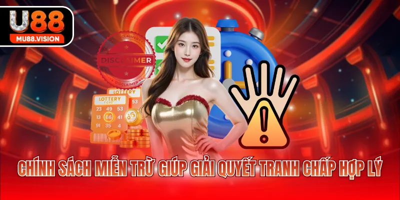 Chính sách miễn trừ giúp giải quyết tranh chấp hợp lý